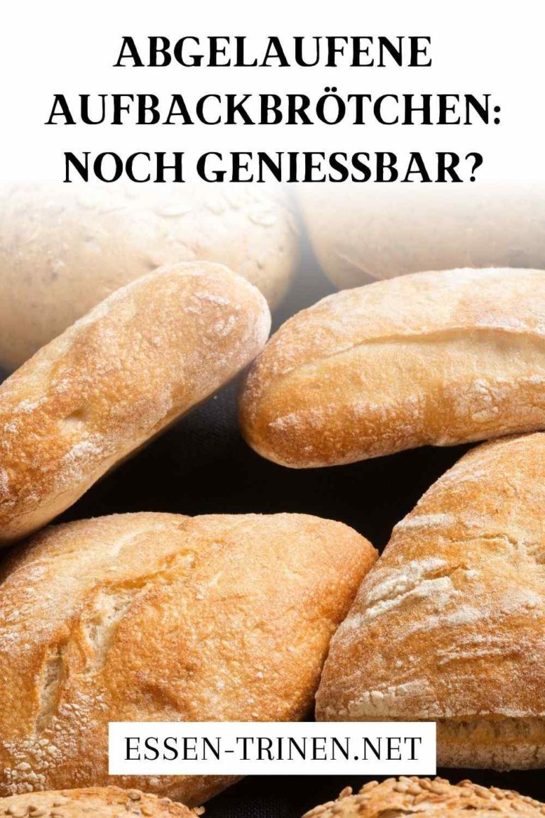 Aufbackbrötchen abgelaufen kann man sie noch essen?