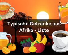 Typische Getränke aus Afrika - Liste