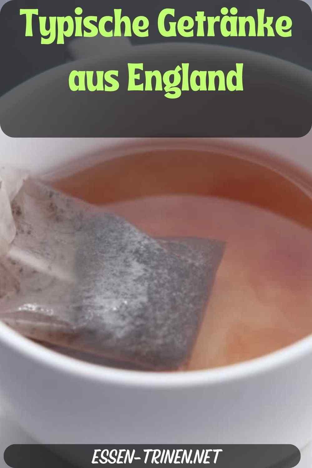 Typische Getränke aus England - Liste
