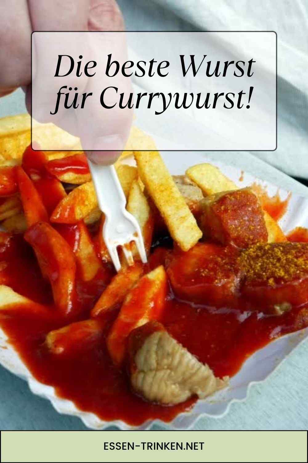 Die beste Wurst für Currywurst