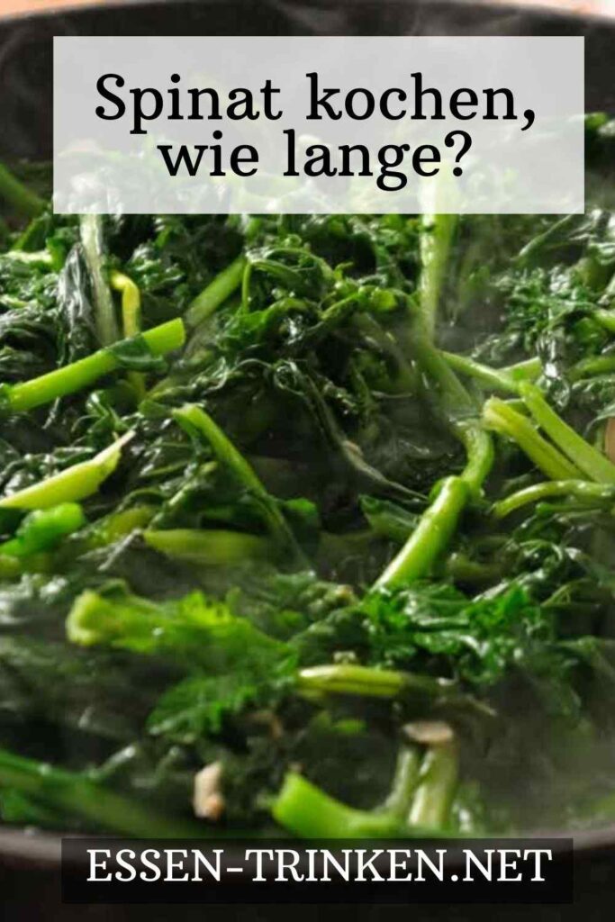 Spinat Kochen Wie Lange