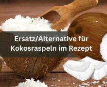 Ersatz/Alternative für Kokosraspeln im Rezept