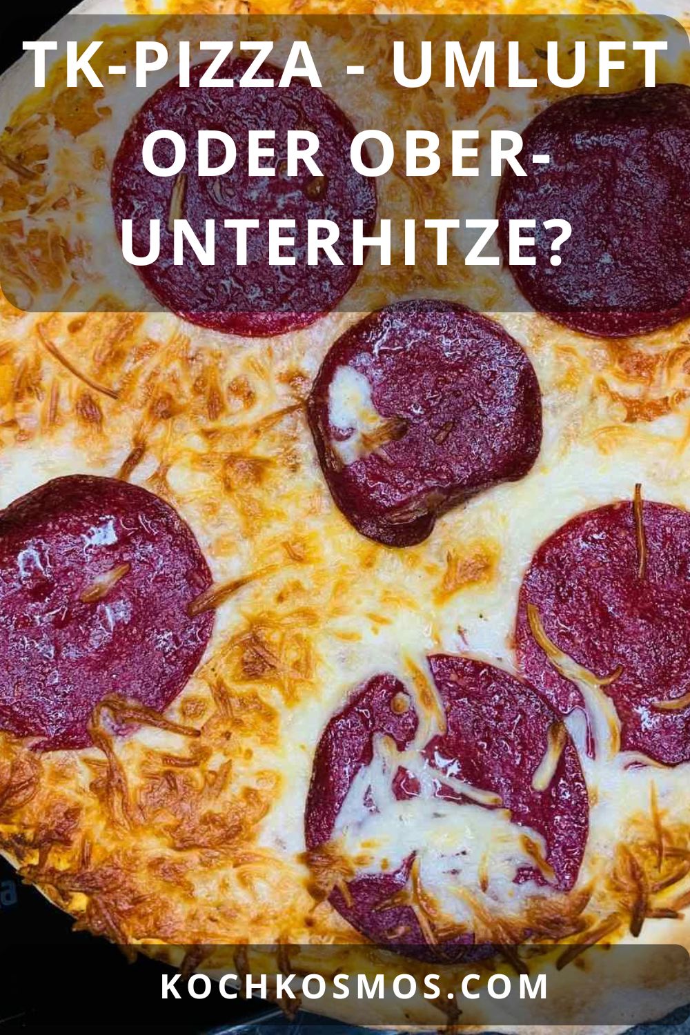 TK-Pizza - Umluft oder Ober- Unterhitze