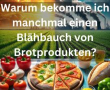 Warum bekomme ich manchmal einen Blähbauch von Brotprodukten